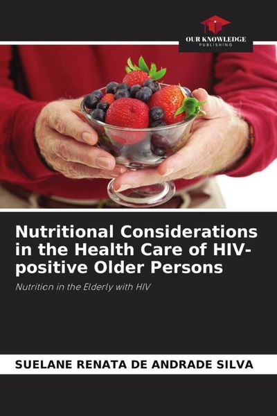 Produktbild: Nutritional Considerations in the Health Care of HIV-positive Older Persons