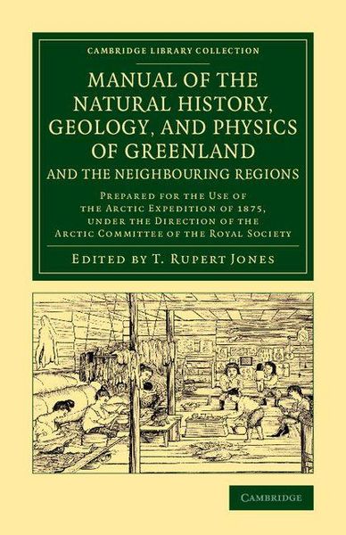Produktbild: Manual of the Natural History, Geology, and Physics of Greenland and the Neighbouring Regions