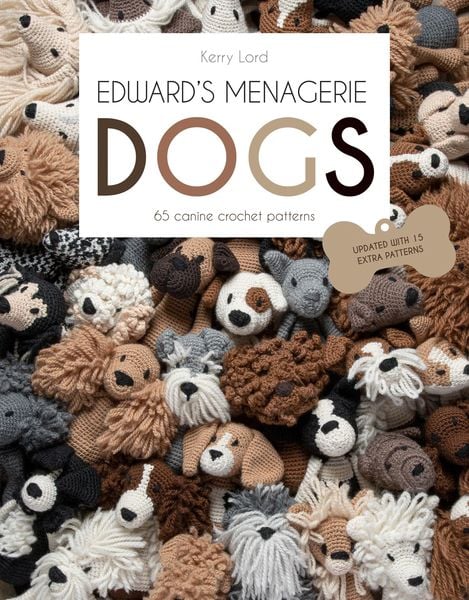 Edward's Menagerie: DOGS, Gebundene Ausgabe von Kerry Lord, HarperCollins, 978-1-911682-52-3