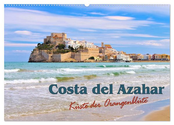 Produktbild: Costa del Azahar - K&uuml;ste der Orangenbl&uuml;te (Wandkalender 2026 DIN A2 quer), CALVENDO Monatskalender