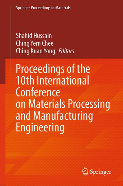 Produktbild: Proceedings of the 10th International Conference on Materials Processing and Manufacturing Engineering