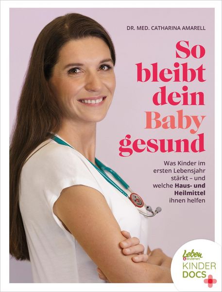 Produktbild: So bleibt dein Baby gesund