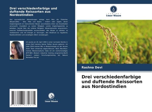 Drei verschiedenfarbige und duftende Reissorten aus Nordostindien, Taschenbuch von Rashna Devi, Verlag Unser Wissen, 9786207635375