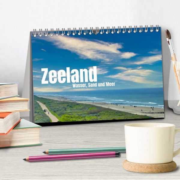 Produktbild: Zeeland - Wasser, Sand und Meer (Tischkalender 2026 DIN A5 quer), CALVENDO Monatskalender
