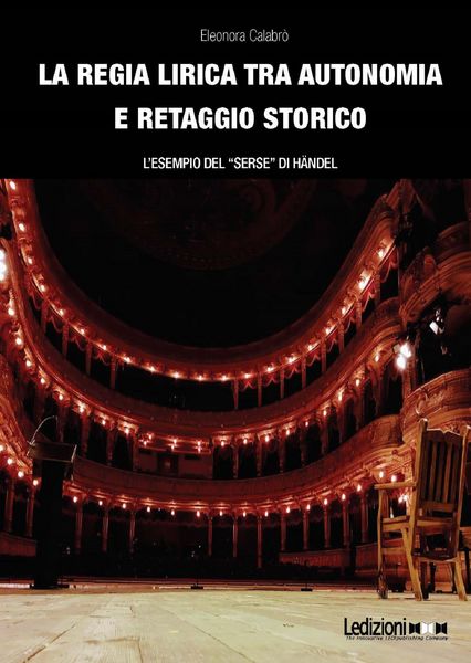 Produktbild: La regia lirica tra autonomia e retaggio storico