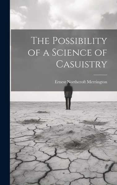 Produktbild: The Possibility of a Science of Casuistry