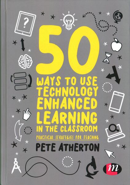 Produktbild: 50 Ways to Use Technology Enhanced Learning in the Classroom