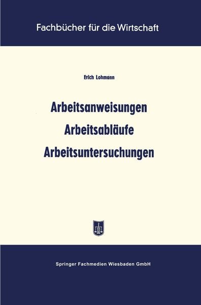 Produktbild: Arbeitsanweisungen Arbeitsabl&auml;ufe Arbeitsuntersuchungen