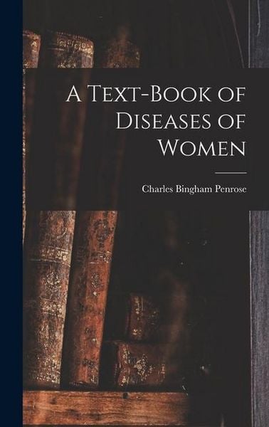 Produktbild: A Text-Book of Diseases of Women