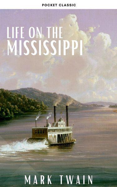 Produktbild: Life On The Mississippi