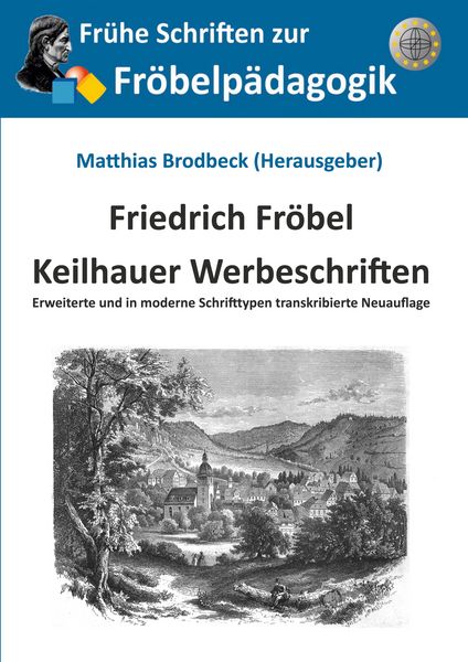 Keilhauer Werbeschriften, Taschenbuch von Friedrich Fröbel, BoD – Books on Demand, 9783741207884