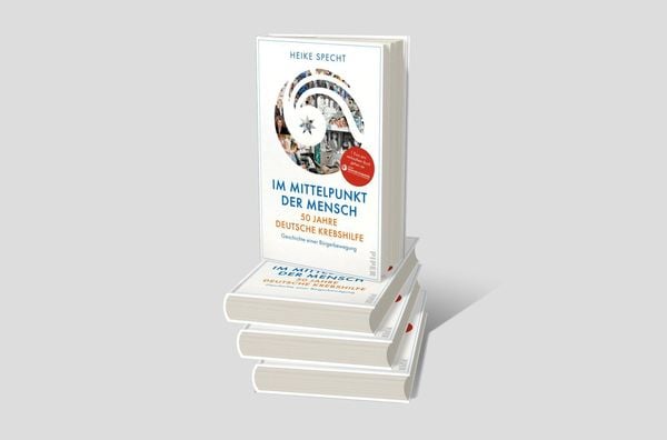 Produktbild: Im Mittelpunkt der Mensch &ndash; 50 Jahre Deutsche Krebshilfe