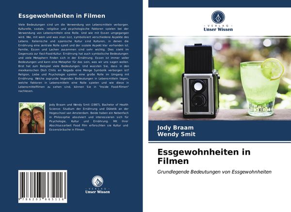 Essgewohnheiten in Filmen, Taschenbuch von Jody Braam , Wendy Smit, Verlag Unser Wissen, 9786203665116