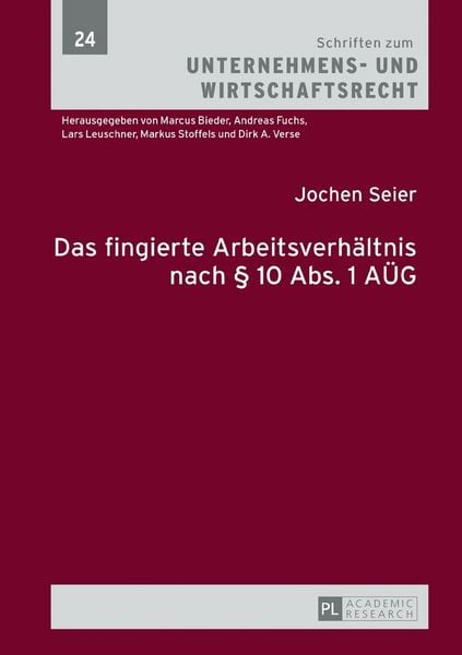 Produktbild: Das fingierte Arbeitsverh&auml;ltnis nach &sect; 10 Abs. 1 A&Uuml;G