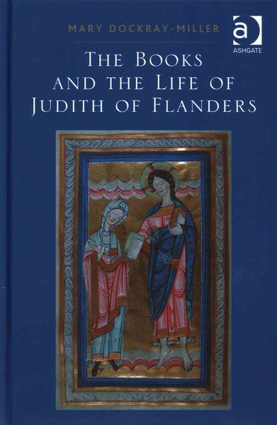 Produktbild: The Books and the Life of Judith of Flanders