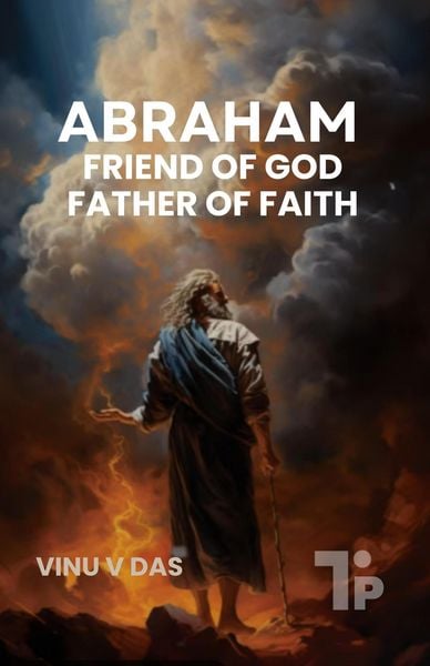 Produktbild: Abraham - Friend of God, Father of Faith