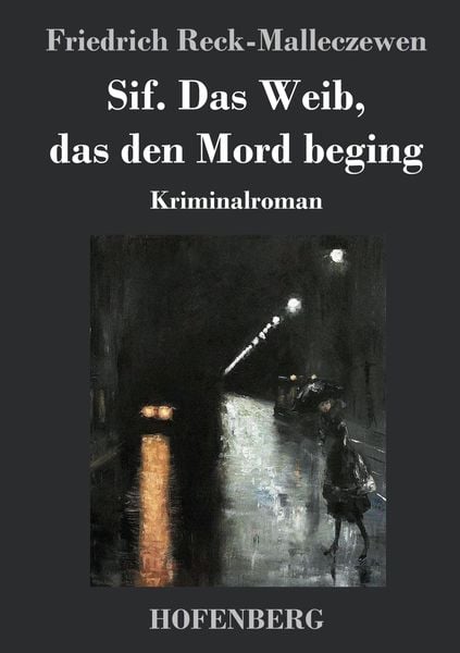 Produktbild: Sif. Das Weib, das den Mord beging