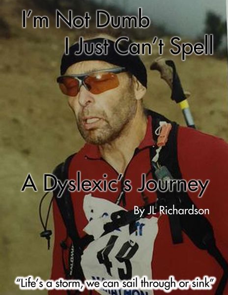 Produktbild: I'm Not Dumb, I Just Can't Spell: A Dyslexic's Journey