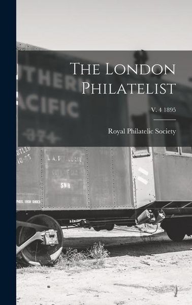 Produktbild: The London Philatelist; v. 4 1895