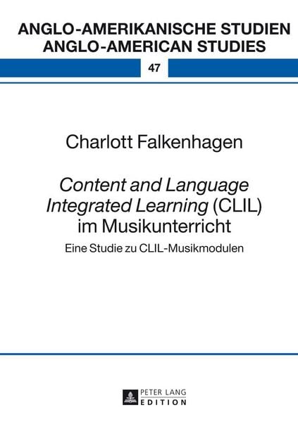 Produktbild: &laquo;Content and Language Integrated Learning&raquo; (CLIL) im Musikunterricht