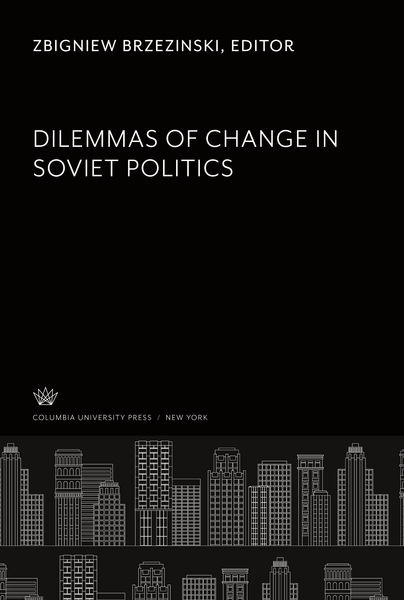 Produktbild: Dilemmas of Change in Soviet Politics