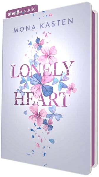 shelfie.audio: Lonely Heart (Nur bei uns!) - Mona Kasten, Shelfie, 9783692670201
