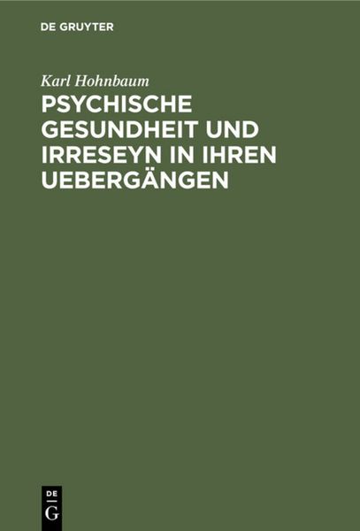 Produktbild: Psychische Gesundheit und Irreseyn in ihren Ueberg&auml;ngen