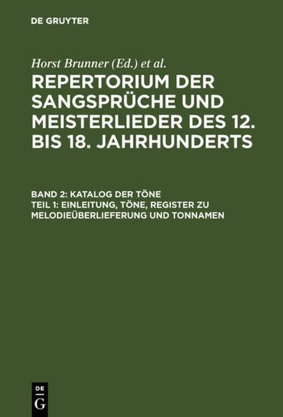 Produktbild: Katalog der T&ouml;ne: Bd. 2,1 Einleitung, T&ouml;ne, Register zu Melodie&uuml;berlieferung und Tonnamen; Bd. 2,2 Register zu den Tonschemata