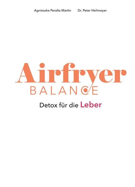 Produktbild: Airfryer Balance &ndash; Detox f&uuml;r die Leber