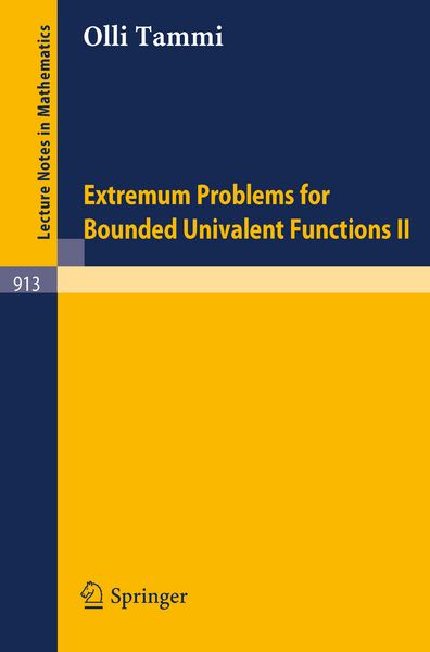 Produktbild: Extremum Problems for Bounded Univalent Functions II