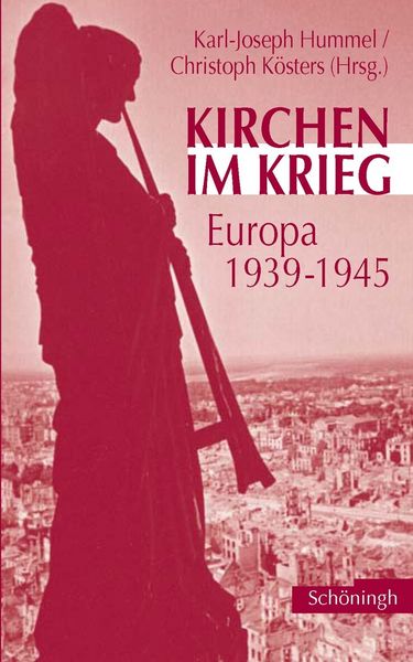 Produktbild: Kirchen im Krieg 1939-1945