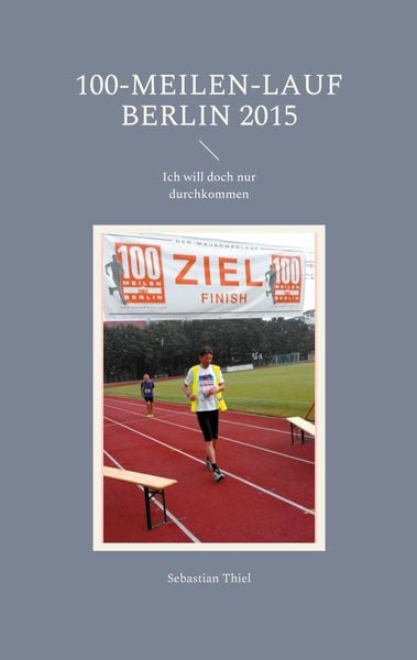 Produktbild: 100-Meilen-Lauf Berlin 2015
