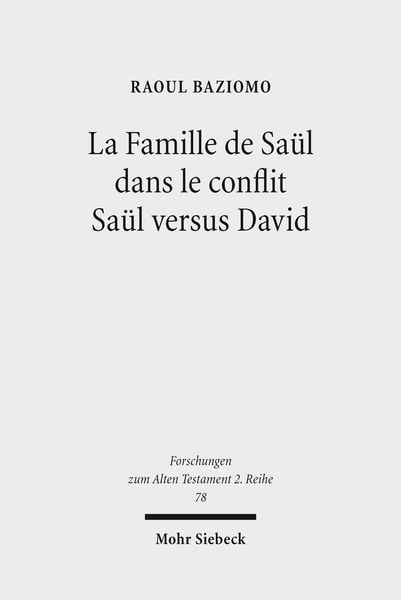Produktbild: La Famille de Sa&uuml;l dans le conflit Sa&uuml;l versus David
