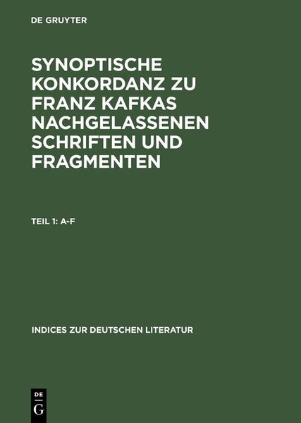 Produktbild: Synoptische Konkordanz zu Franz Kafkas nachgelassenen Schriften und Fragmenten