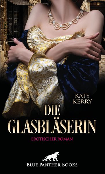 Produktbild: Die Glasbl&auml;serin | Erotischer Roman