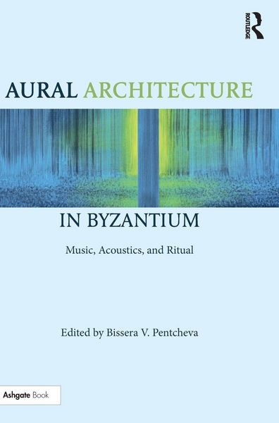 Produktbild: Aural Architecture in Byzantium