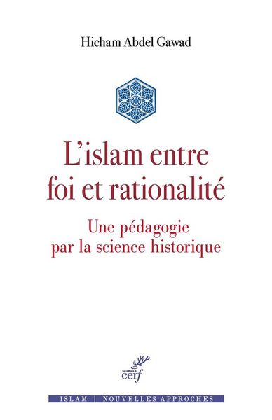 Produktbild: L'islam entre foi et rationalit&eacute;