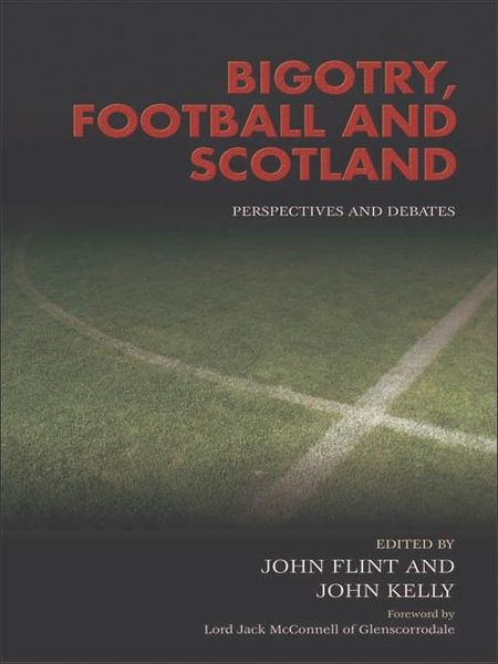 Produktbild: Bigotry, Football and Scotland
