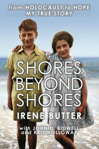 Produktbild: Shores Beyond Shores - from Holocaust to Hope, My True Story
