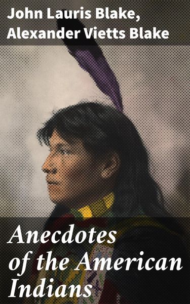 Produktbild: Anecdotes of the American Indians
