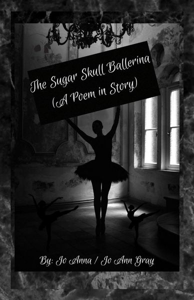 Produktbild: The Sugar Skull Ballerina (A Poem in Story)