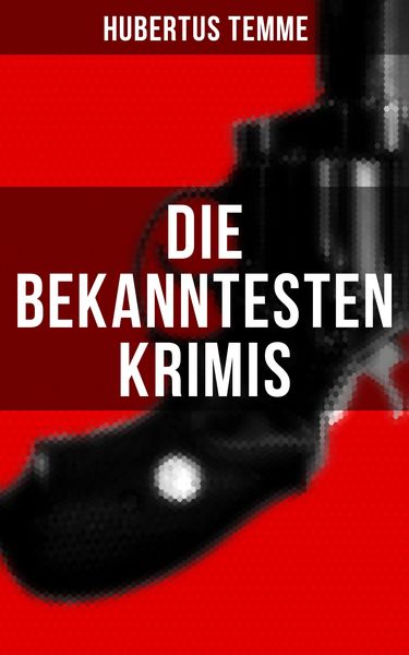 Produktbild: Die bekanntesten Krimis von Hubertus Temme