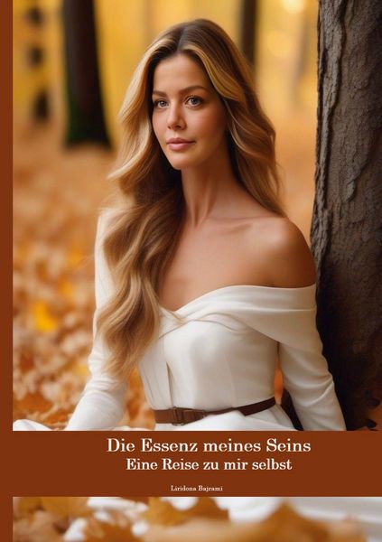 Die Essenz meines Seins, Taschenbuch von Liridona Bajrami, BoD – Books on Demand, 9783759795717