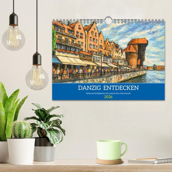 Produktbild: Danzig entdecken - Sehensw&uuml;rdigkeiten der polnischen Hansestadt (Wandkalender 2026 DIN A4 quer), CALVENDO Monatskalender