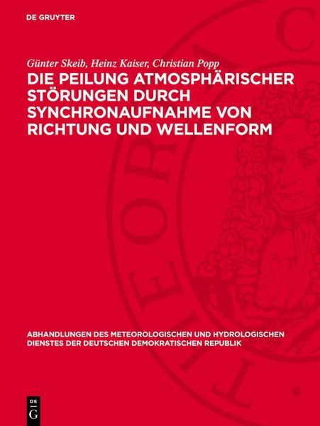 Produktbild: Die Peilung atmosph&auml;rischer St&ouml;rungen durch Synchronaufnahme von Richtung und Wellenform