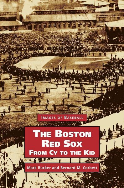 Produktbild: Boston Red Sox, from Cy to the Kid