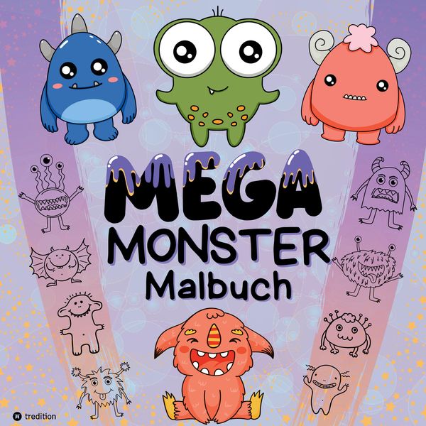Produktbild: Mega Monster Malbuch Lustiges Ausmalbuch f&uuml;r Kinder Monstermalbuch f&uuml;r Jungen und M&auml;dchen 7-11 Jahr, Kreatives Monsterbuch Geschenkidee gegen Langeweile