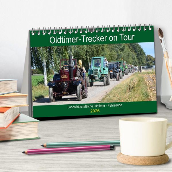 Produktbild: Oldtimer-Trecker on Tour (Tischkalender 2026 DIN A5 quer), CALVENDO Monatskalender