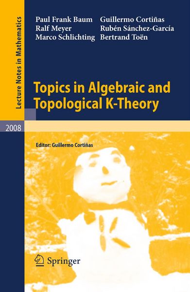 Produktbild: Topics in Algebraic and Topological K-Theory