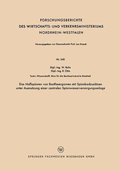 Produktbild: Das Na&szlig;spinnen von Bastfasergarnen mit Spinnbadzus&auml;tzen unter Ausnutzung einer zentralen Spinnwasserversorgungsanlage